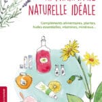 Ma pharmacie naturelle idéale, Terre vivante (2021)