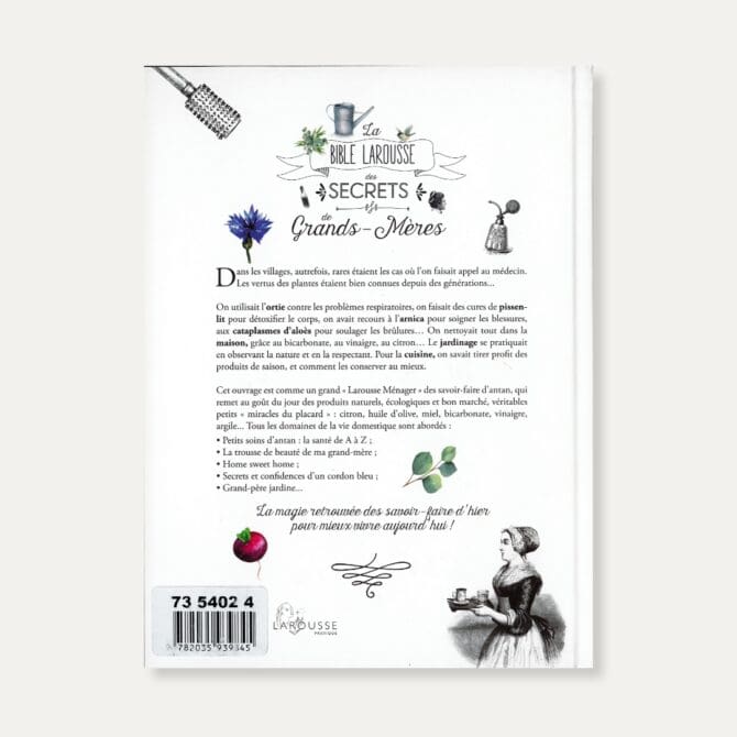 Quatrième de couverture de La bible Larousse des secrets de Grands-Mères